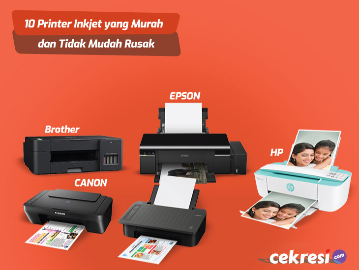 10 Rekomendasi Printer Inkjet yang Murah dan Tidak Mudah Rusak