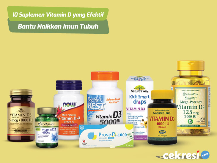 10 Rekomendasi Suplemen Vitamin D yang Efektif Bantu Naikkan Imun Tubuh