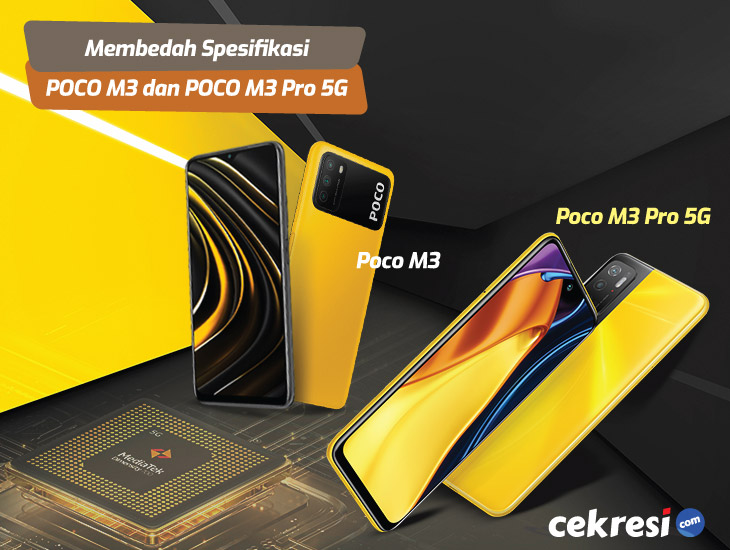 Membedah Spesifikasi POCO M3 dan POCO M3 Pro 5G, Mana yang Paling Baik?