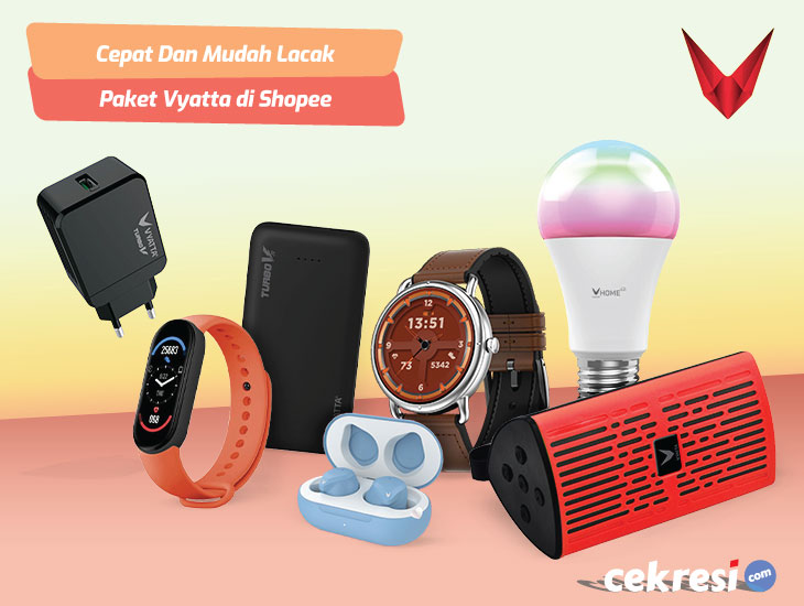 Cara Mudah Dan Cepat Lacak Paket Vyatta di Shopee