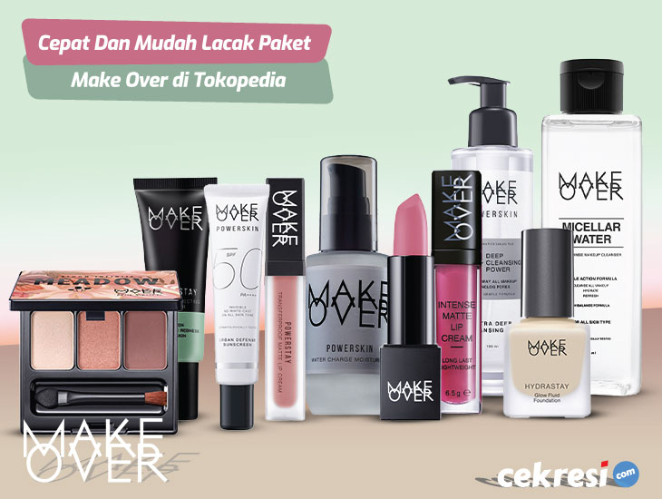 Cepat Dan Mudah Lacak Paket Make Over di Tokopedia